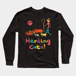 Herding Cats Long Sleeve T-Shirt